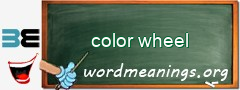 WordMeaning blackboard for color wheel